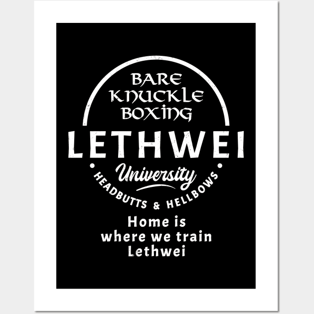 Lethwei Bare Knuckle University Wall Art by NicGrayTees